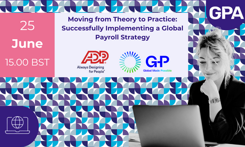 Moving from Theory to Practice: How to Successfully Implement a Global Payroll Strategy